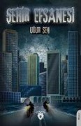 Cover-Bild zum Titel 'Sehir Efsanesi' von 'Ugur Sen'