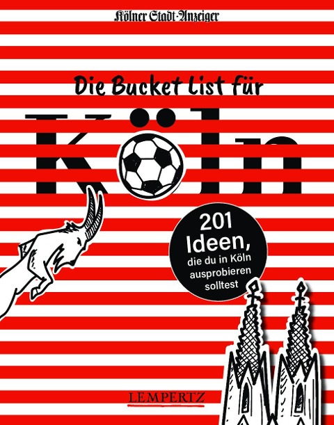 Die Bucket List für Köln - 