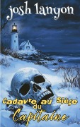 Cover-Bild zum Titel 'Un cadavre au siège du Capitaine (Secrets et Scrabble, #8)' von 'Josh Lanyon'