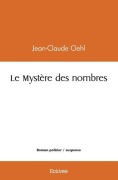 Cover-Bild zum Titel 'Le Mystère des nombres' von 'Jean-Claude Oehl'