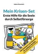 Cover-Bild zum Titel 'Mein Krisen-Set' von 'Sabine Musseleck'