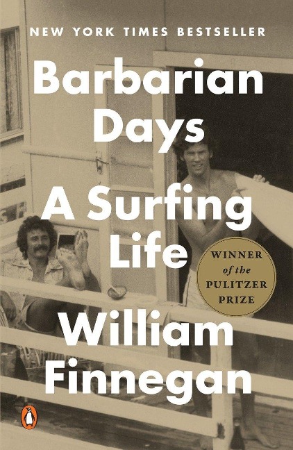 Barbarian Days - William Finnegan