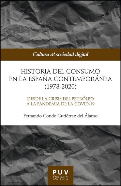 Historia del consumo en la España contemporánea (1973-2020) - 