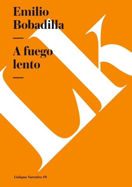 A fuego lento - Emilio Bobadilla