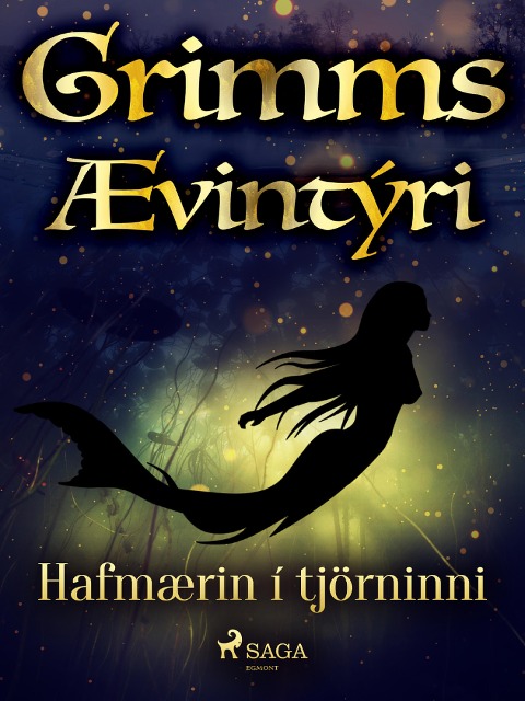 Hafmærin í tjörninni - Grimmsbræður