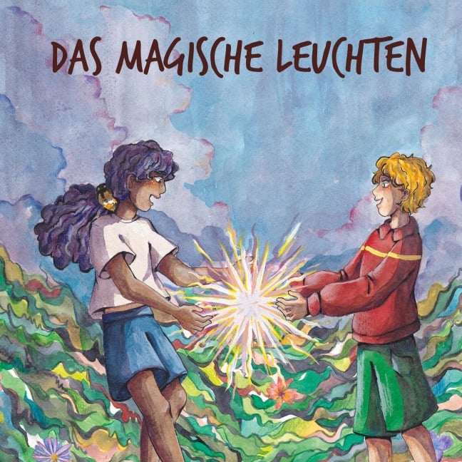 Das magische Leuchten - Selina Benda