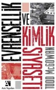 Cover-Bild zum Titel 'Evrensellik ve Kimlik Siyaseti' von 'Todd McGowan'