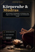 Cover-Bild zum Titel 'Körperuhr & Mudras' von 'Julia Kampen'