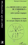 Cover-Bild zum Titel '"La sieste sous l'aile du cormoran " et autres poèmes magiques' von 'Rotermund'