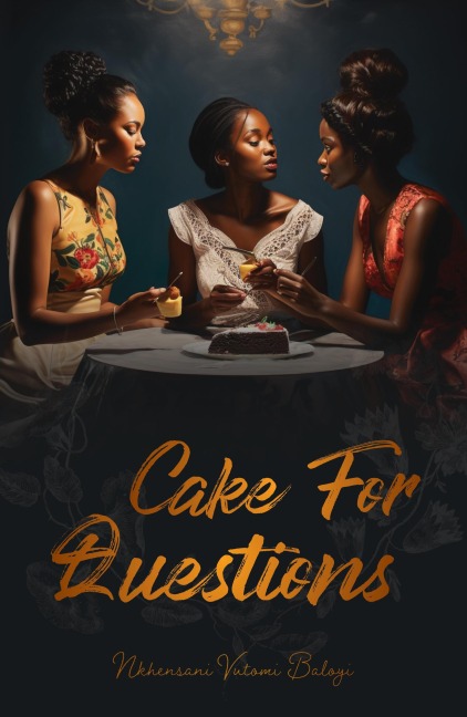 Cake For Questions - Nkhensani Vutomi Baloyi