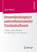 Anwenderakzeptanz unternehmensweiter Standardsoftware - Oliver Kohnke