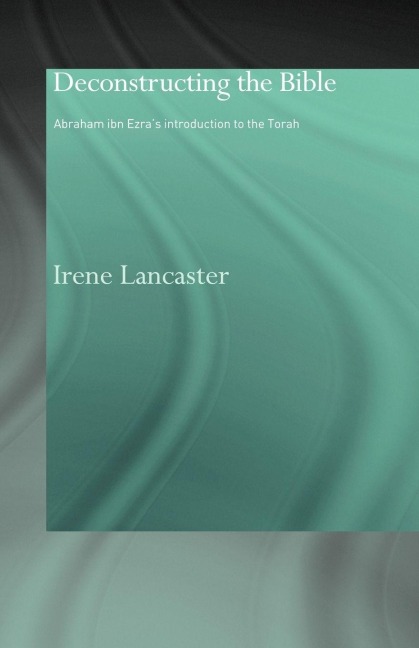Deconstructing the Bible - Irene Lancaster