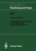 Cover-Bild zum Titel 'Grundlagen zur Entwicklung reinraumtauglicher Handhabungssysteme' von 'Jürgen Geißinger'
