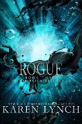 Cover-Bild zum Titel 'Rogue (Relentless, #3)' von 'Karen Lynch'