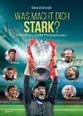 Cover-Bild zum Titel 'WAS MACHT DICH STARK' von 'David Kadel'
