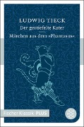 Der gestiefelte Kater / Märchen aus dem >Phantasus< - Ludwig Tieck