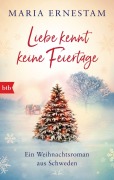Cover-Bild zum Titel 'Liebe kennt keine Feiertage' von 'Maria Ernestam'