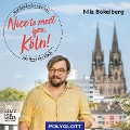 Nice to meet you, Köln - Nilz Bokelberg