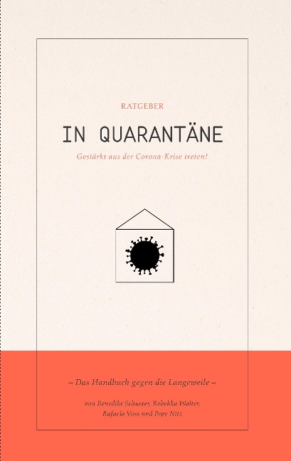 In Quarantäne - Pepe Nitz, Rafaela Voss, Rebekka Walter, Benedikt Schuster