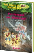 Das magische Baumhaus 40. Piratenspuk am Mississippi - Mary Pope Osborne