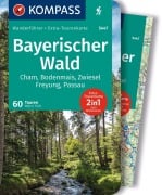 Cover-Bild zum Titel 'KOMPASS Wanderführer Bayerischer Wald, Cham, Bodenmais, Zwiesel, Freyung, Passau, 60 Touren mit Extra-Tourenkarte' von 'Walter Theil'