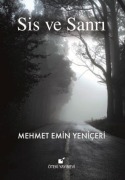 Cover-Bild zum Titel 'Sis ve Sanri' von 'Mehmet Emin Yeniceri'