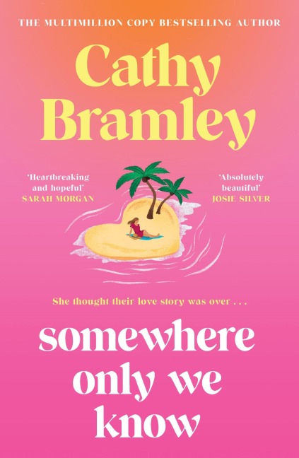 Somewhere Only We Know - Cathy Bramley