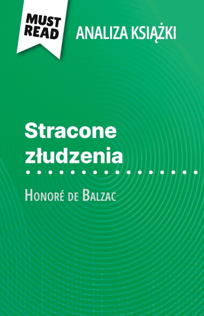 Stracone z¿udzenia ksi¿¿ka Honoré de Balzac (Analiza ksi¿¿ki) - Magali Vienne