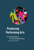 Cover-Bild zum Titel 'Producing Performing Arts' von ''