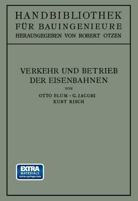 Verkehr und Betrieb der Eisenbahnen - Otto Blum, Gustav Jacobi, Kurt Risch