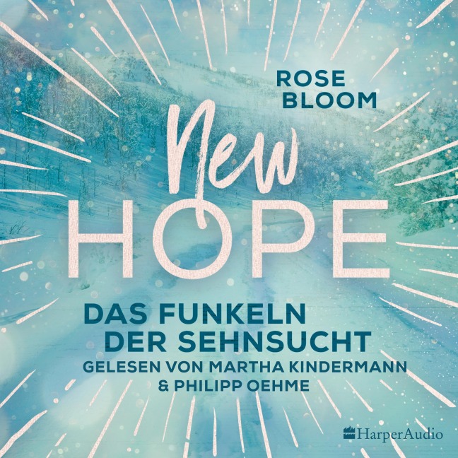 New Hope - Das Funkeln der Sehnsucht (ungekürzt) - Rose Bloom