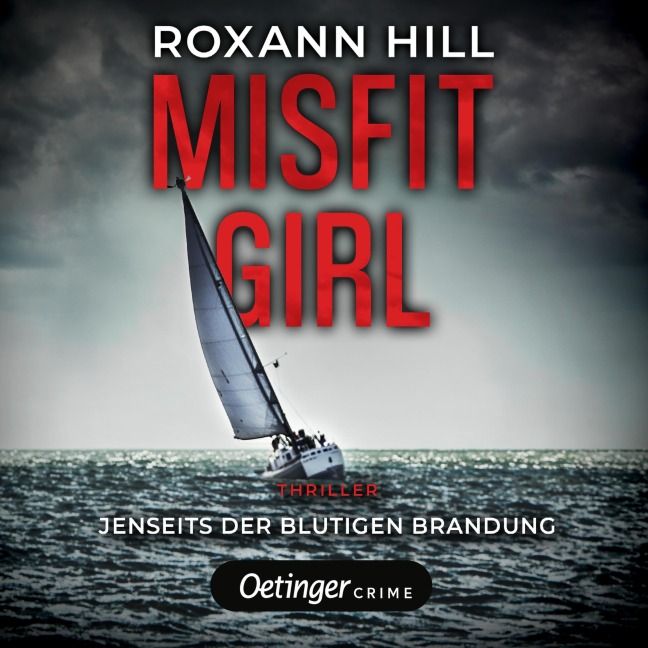Misfit Girl-Thriller 2. Jenseits der blutigen Brandung - Roxann Hill