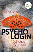 Die Psychologin - Tödliches Vertrauen - Anna Salter
