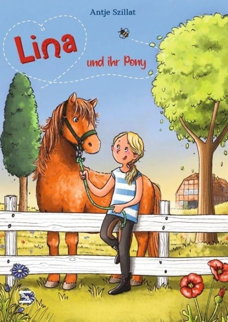 Lina und ihr Pony - Antje Szillat