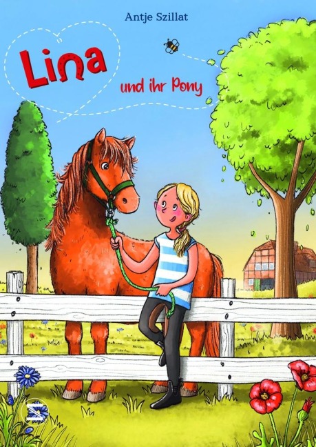 Lina und ihr Pony - Antje Szillat