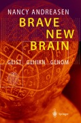 Cover-Bild zum Titel 'Brave New Brain' von 'Nancy C. Andreasen'
