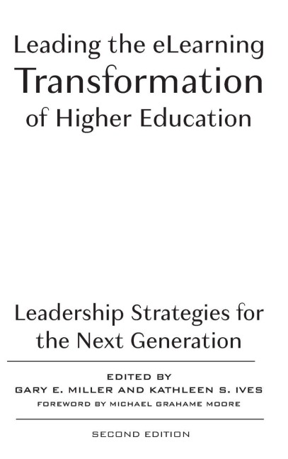 Leading the eLearning Transformation of Higher Education - 