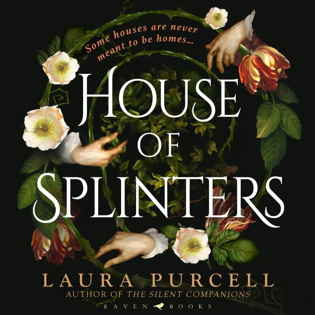 House of Splinters - Laura Purcell