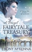 A Brugel Fairytale Treasury (Ondine, #0.5) - Ebony Mckenna