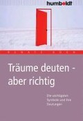 Cover-Bild zum Titel 'Träume deuten - aber richtig' von 'Renate Koch'