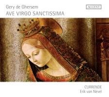 Ave Virgo Sanctissima: Currende - Gery de Ghersem