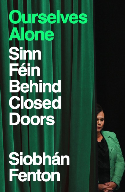 Ourselves Alone - Siobhán Fenton