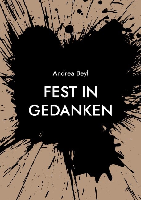 Fest in Gedanken - Andrea Beyl