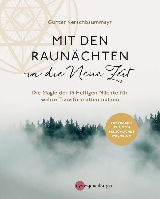Mit den Raunächten - Günter Kerschbaummayr