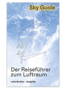 Cover-Bild zum Titel 'Sky Guide' von 'Anja Vatter, Team Skyguide'