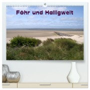 Cover-Bild zum Titel 'Föhr und Halligwelt 2026 (hochwertiger Premium Wandkalender 2026 DIN A2 quer), Kunstdruck in Hochglanz' von 'Doris Jerneinzick'