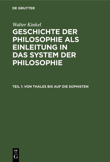 Von Thales bis auf die Sophisten - Walter Kinkel