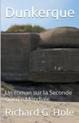 Cover-Bild zum Titel 'Dunkerque' von 'Richard G. Hole'