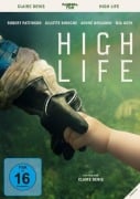 Cover-Bild zum Titel 'High Life' von 'Claire Denis, Jean-Pol Fargeau, Nick Laird, Geoff Cox, Tindersticks'