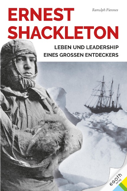 Ernest Shackleton - Ranulph Fiennes